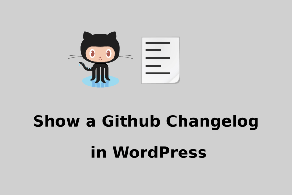 Github Changelog WordPress plugin